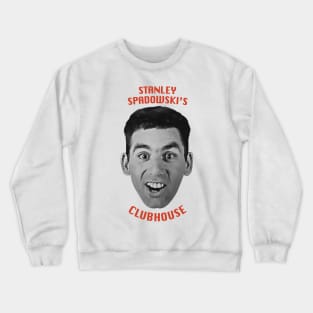 Stanley Spadowski's Clubhouse - UHF Crewneck Sweatshirt